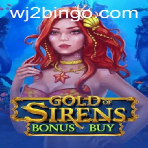 Discover 'GoldofSirensBonusBuy': A New Adventure in Gaming