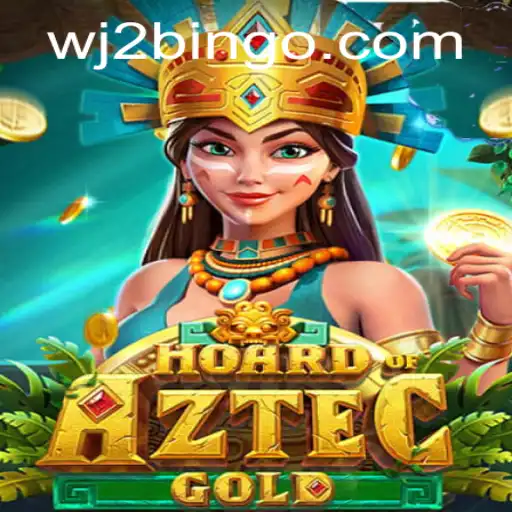 Dive into the Exciting World of HoardofAztecgold with Keyword Insight 'wj2'