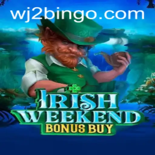 Exploring the Thrills of IrishWeekendBonusBuy: A New Gaming Phenomenon